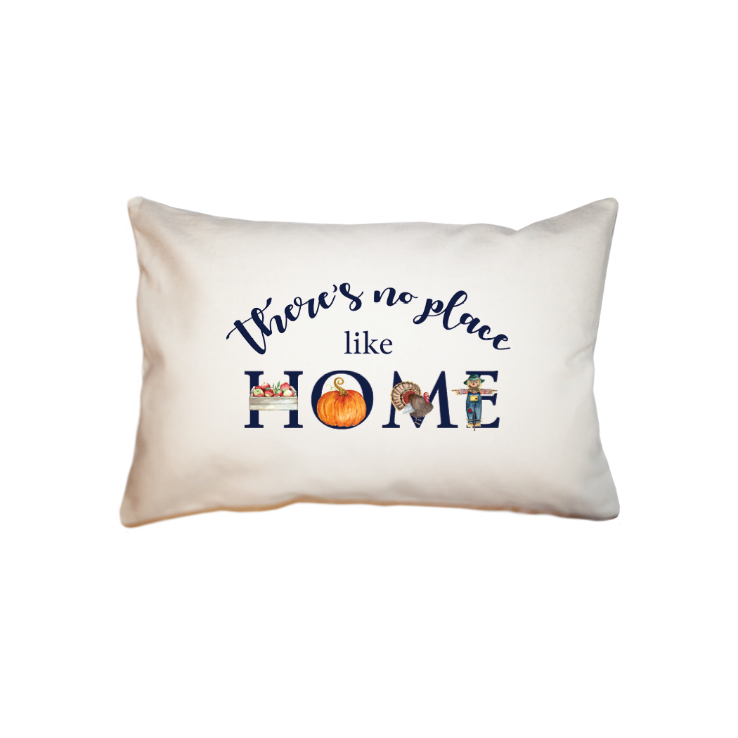no place like home fall small accent pillow