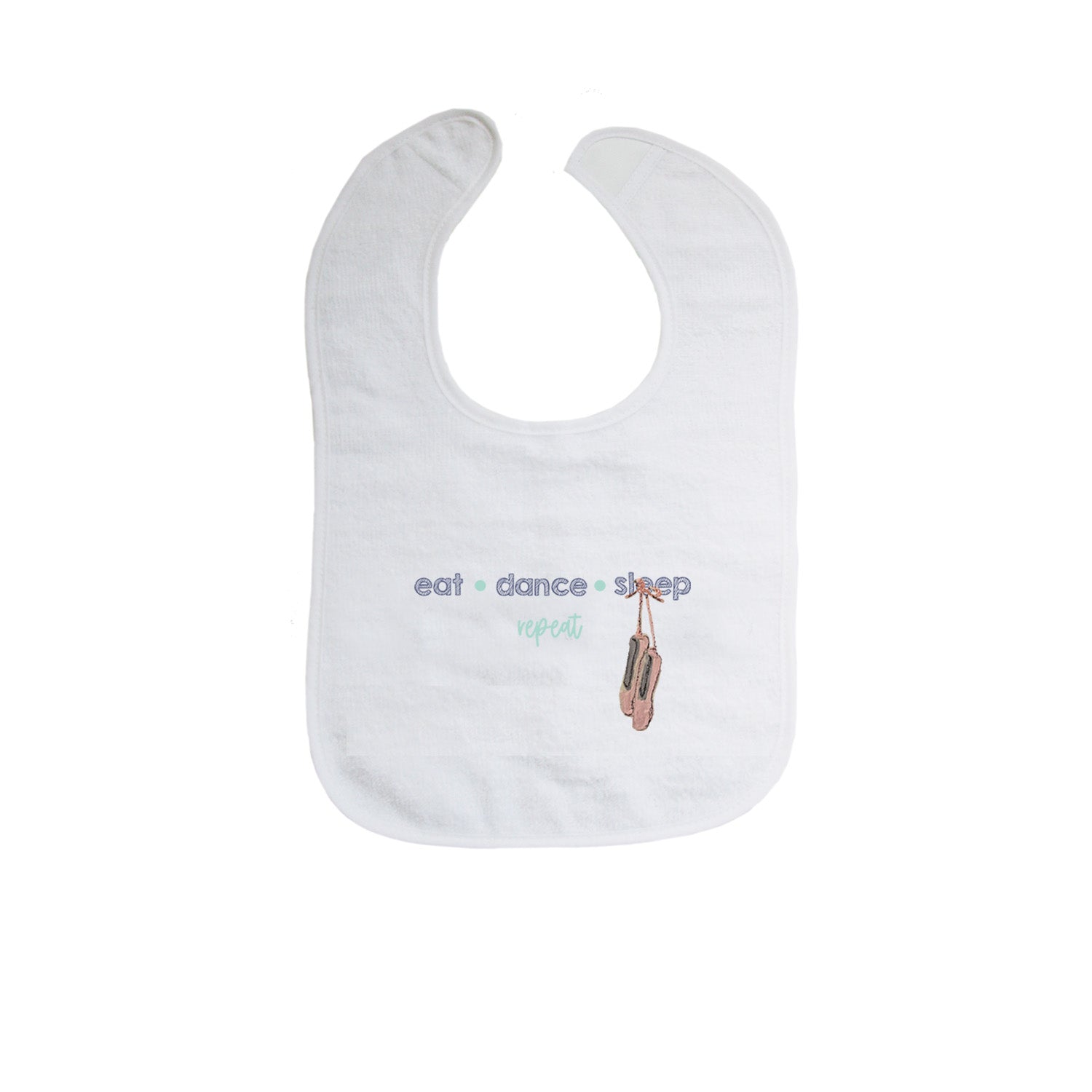 eat dance sleep repeat bib