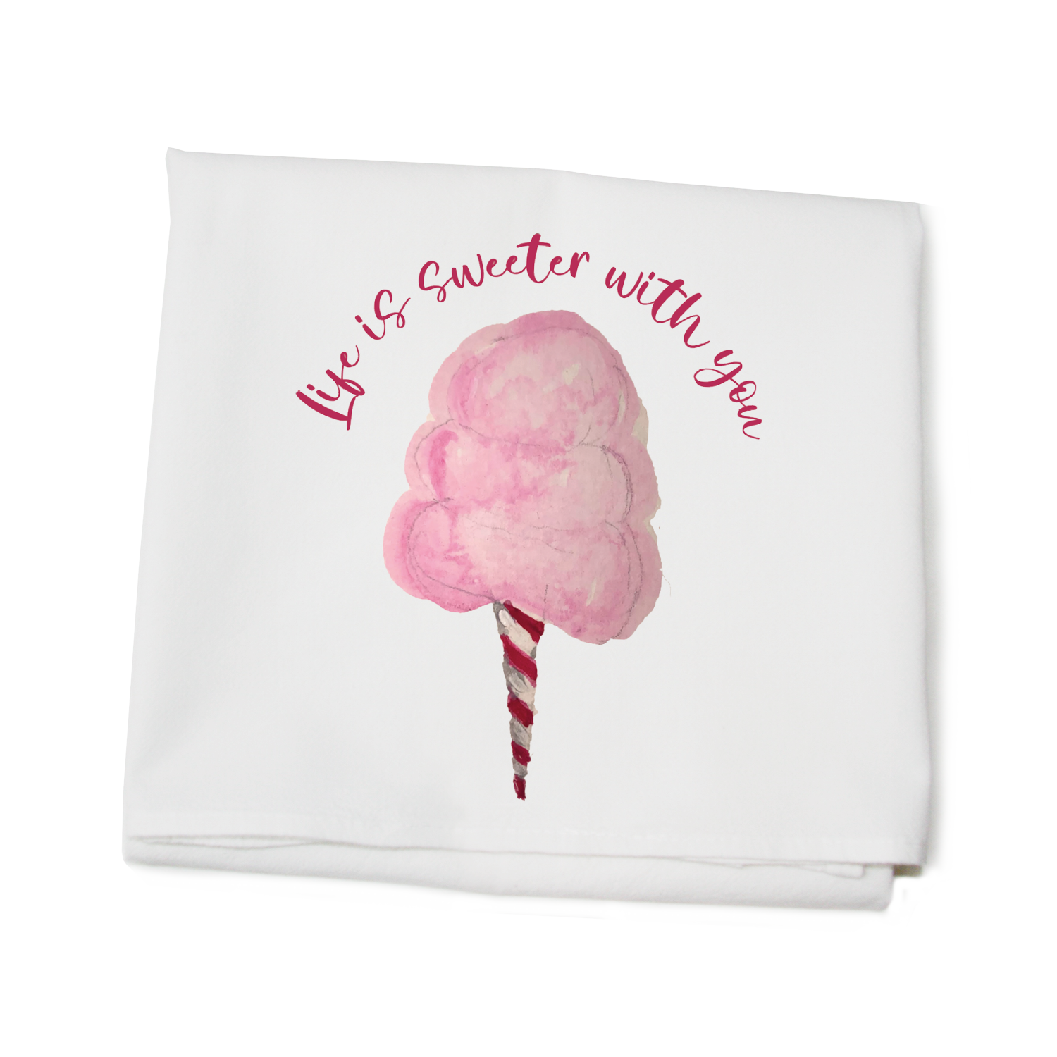 life is sweeter with you flour sack towel