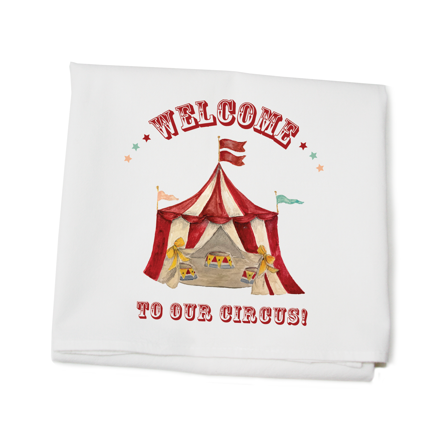 welcome to our circus flour sack towel