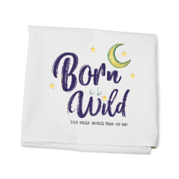 born to be wild flour sack towel