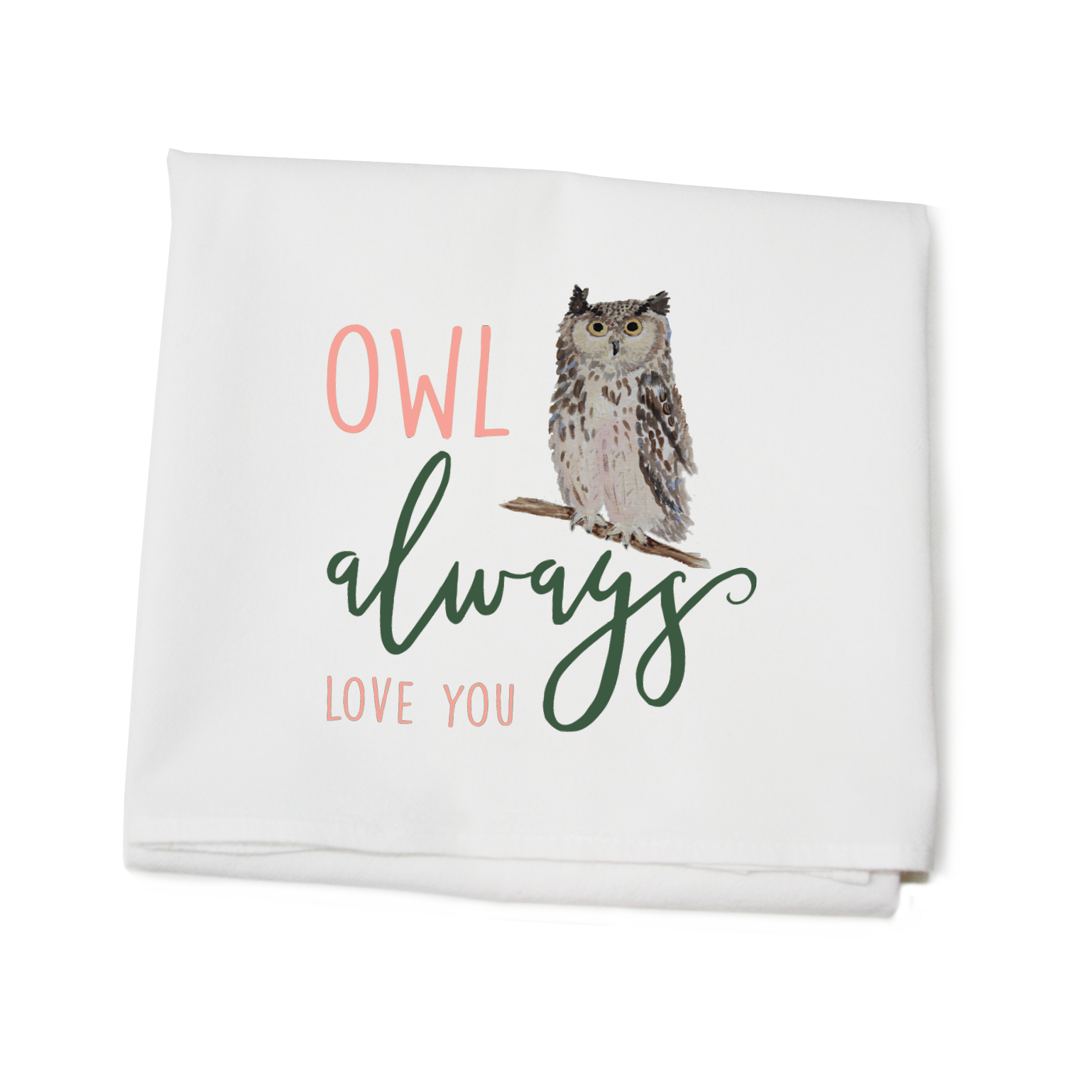 owl always love you flour sack towel