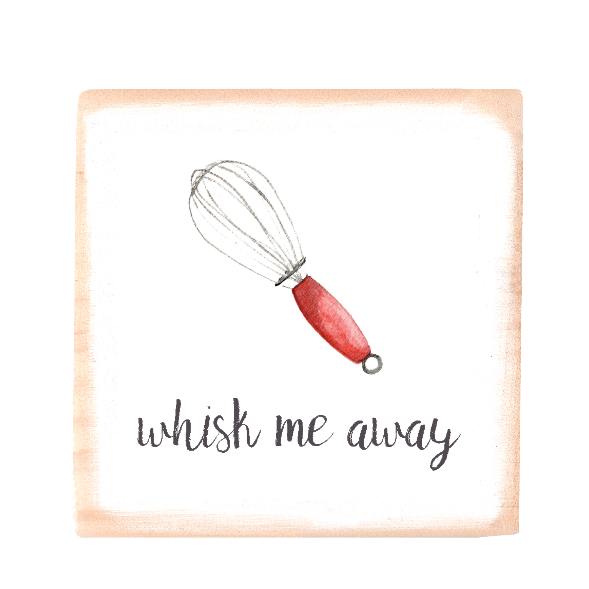 whisk me away square wood block