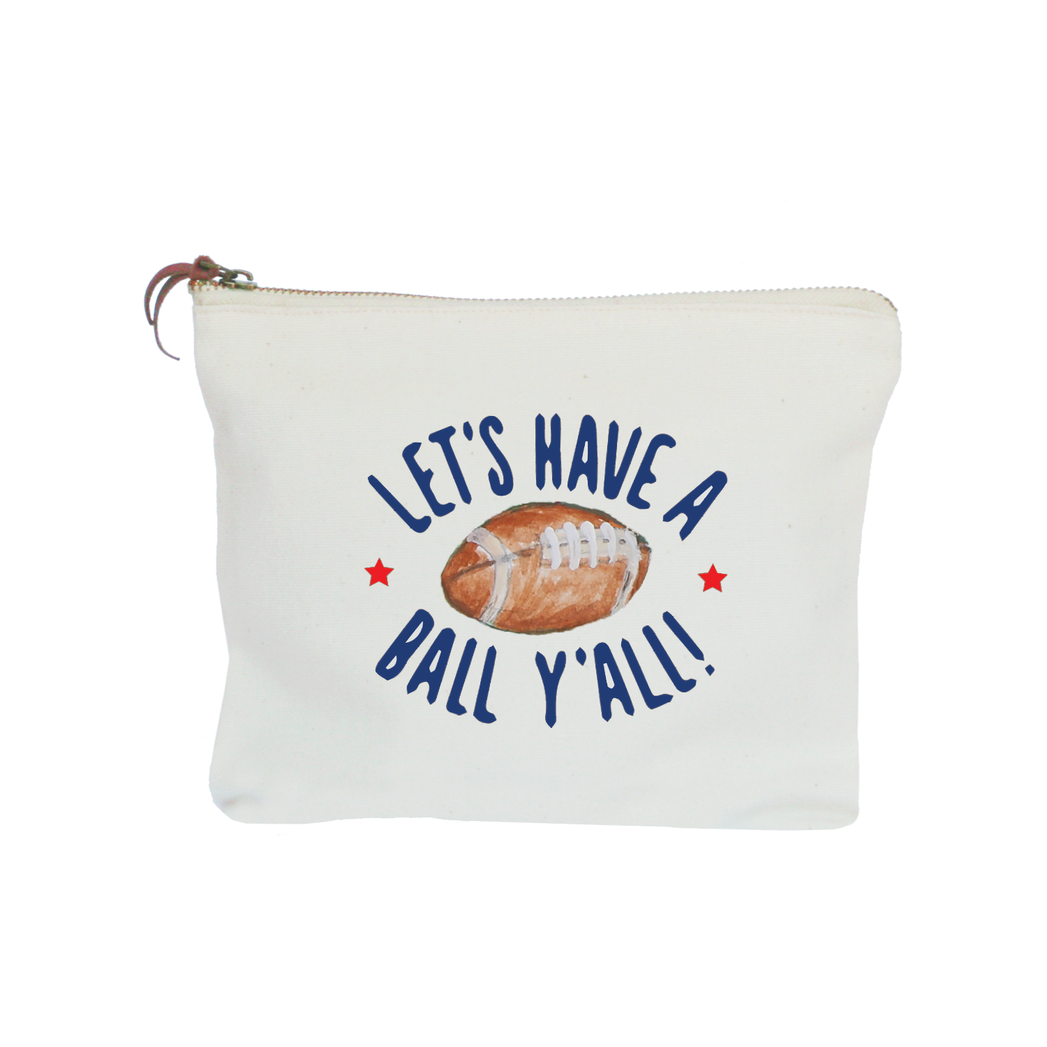 have a ball y'all zipper pouch