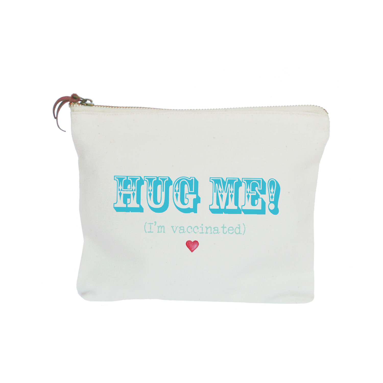 hug me I'm vaccinated zipper pouch