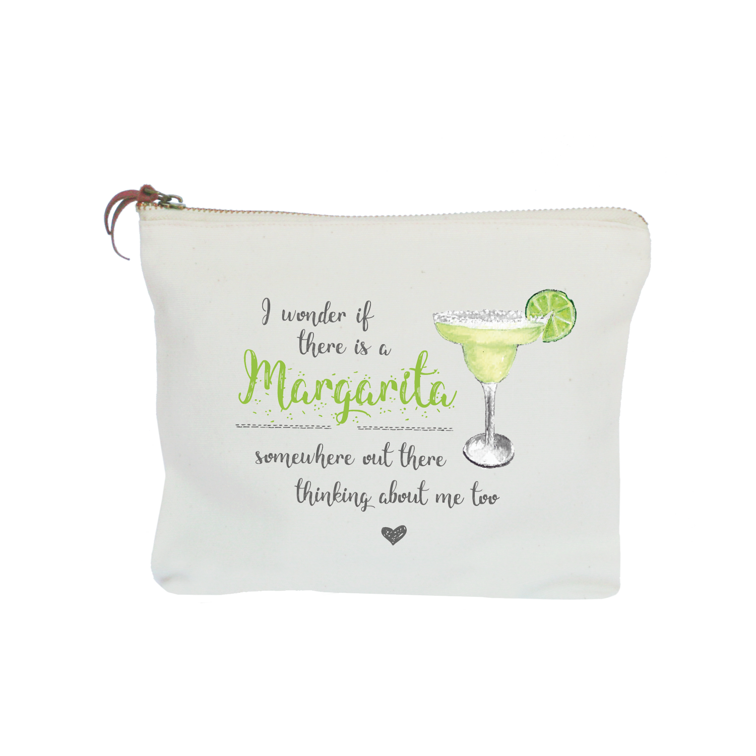margarita thinking about me too zipper pouch