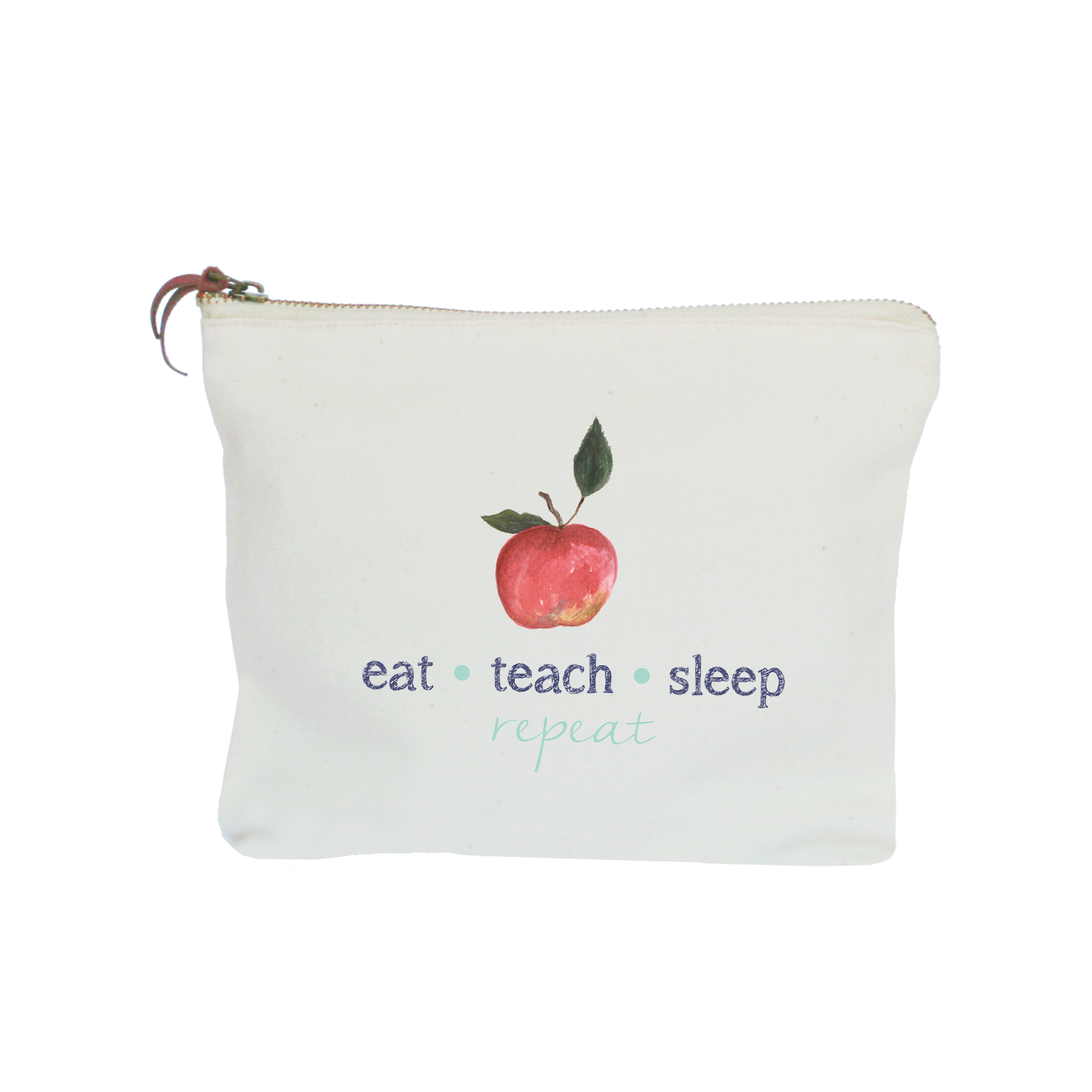 eat teach sleep repeat zipper pouch