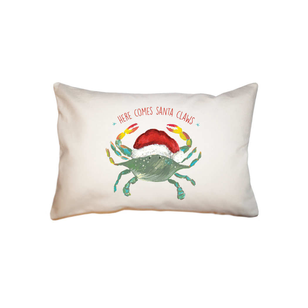 here comes santa claws small accent pillow