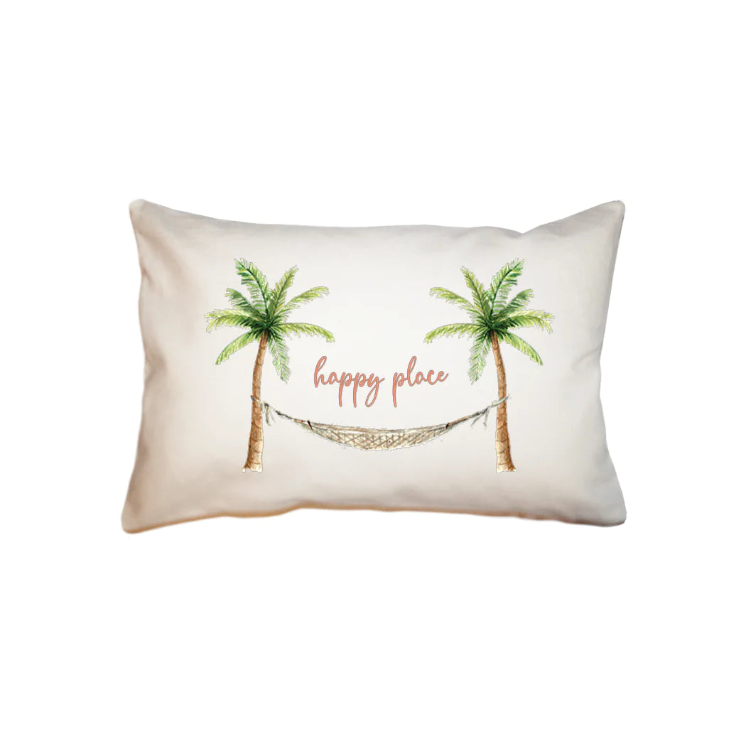 happy place  small accent pillow