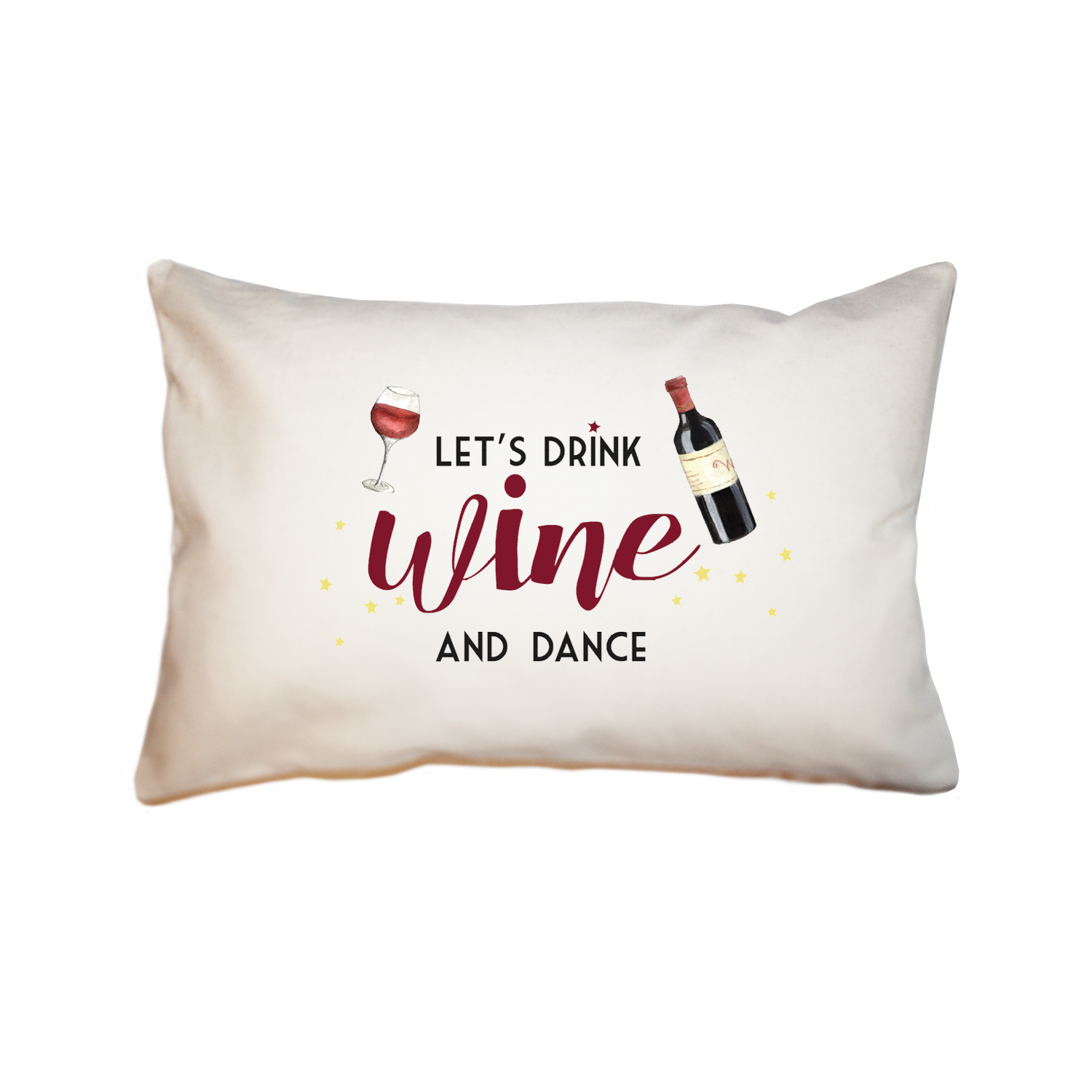 drink wine and dance large rectangle pillow