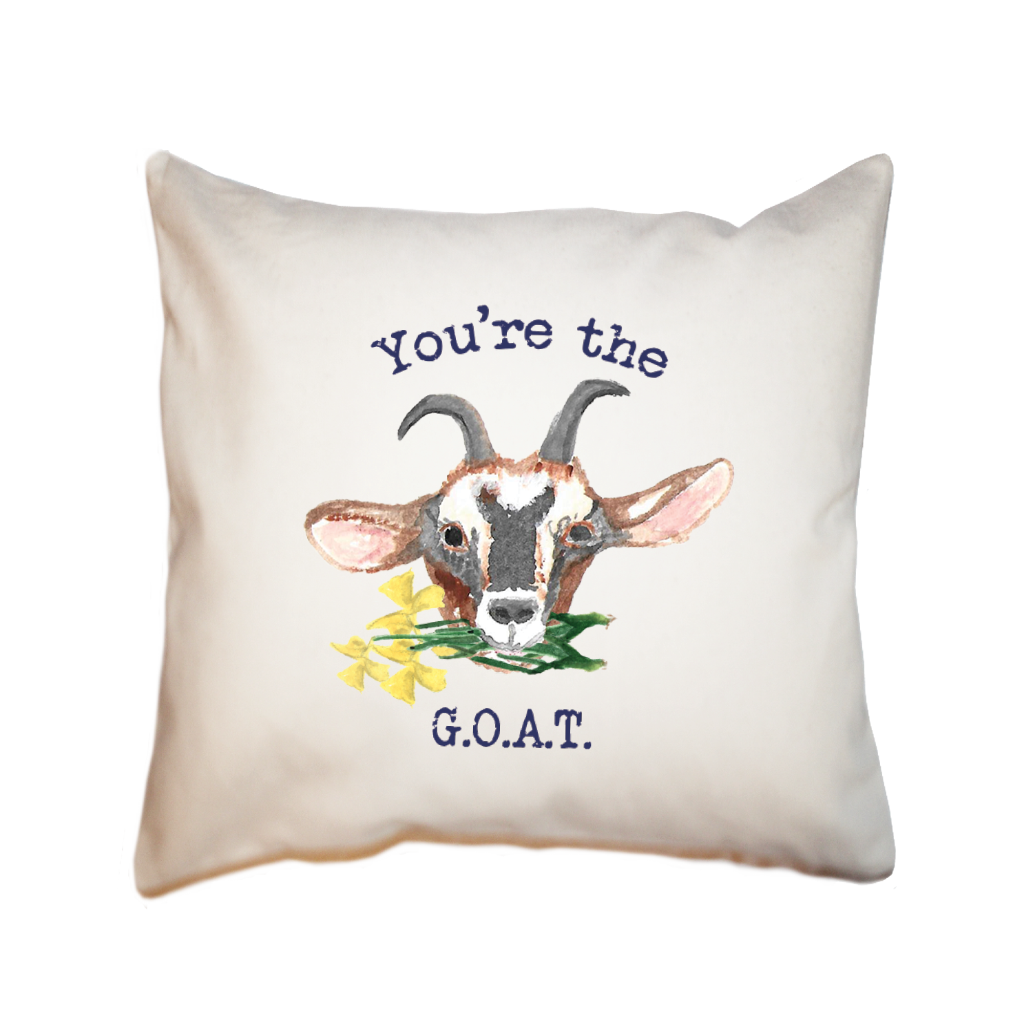 you're the goat square pillow