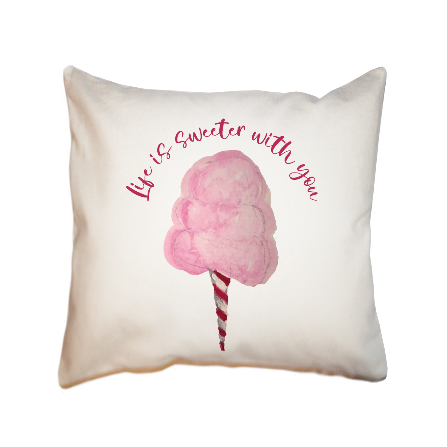 life is sweeter with you square pillow