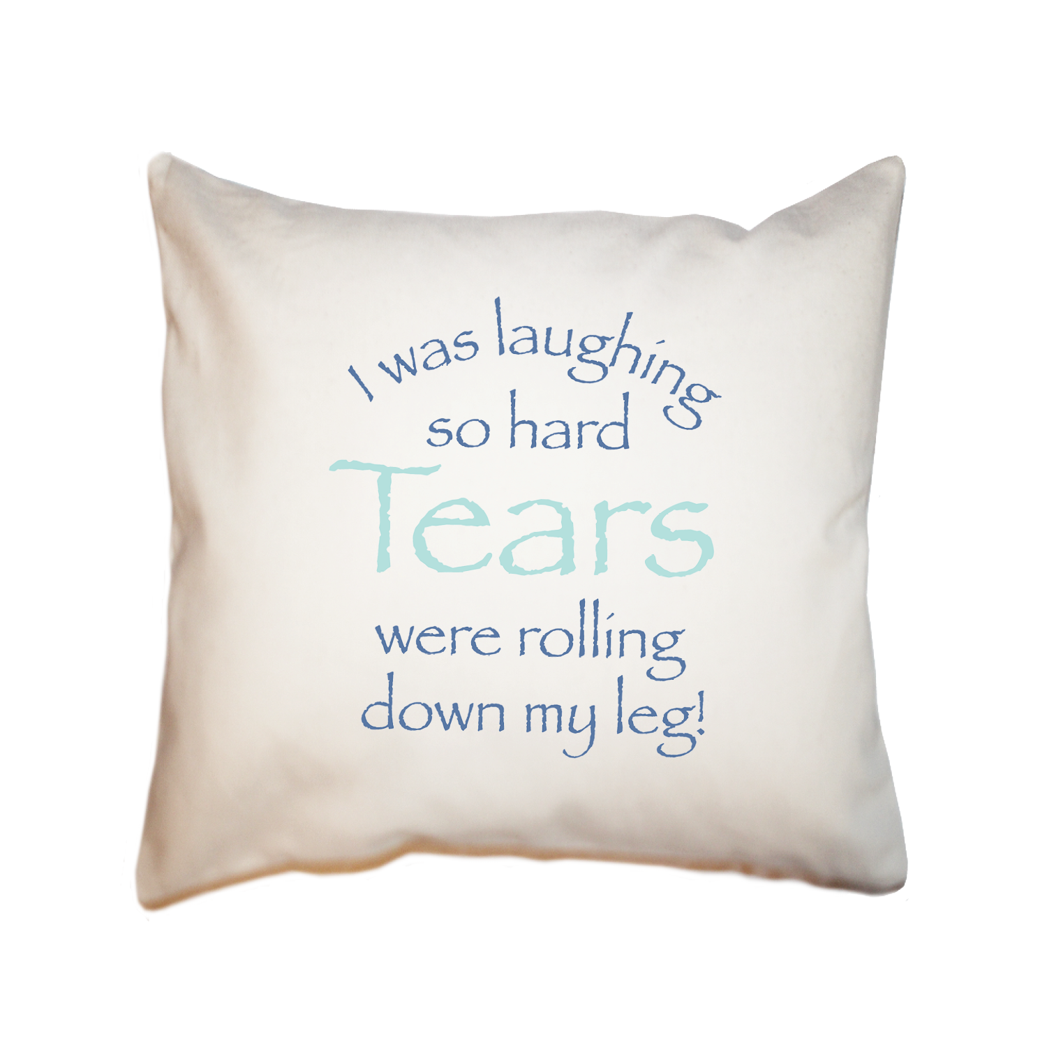 laughing so hard square pillow