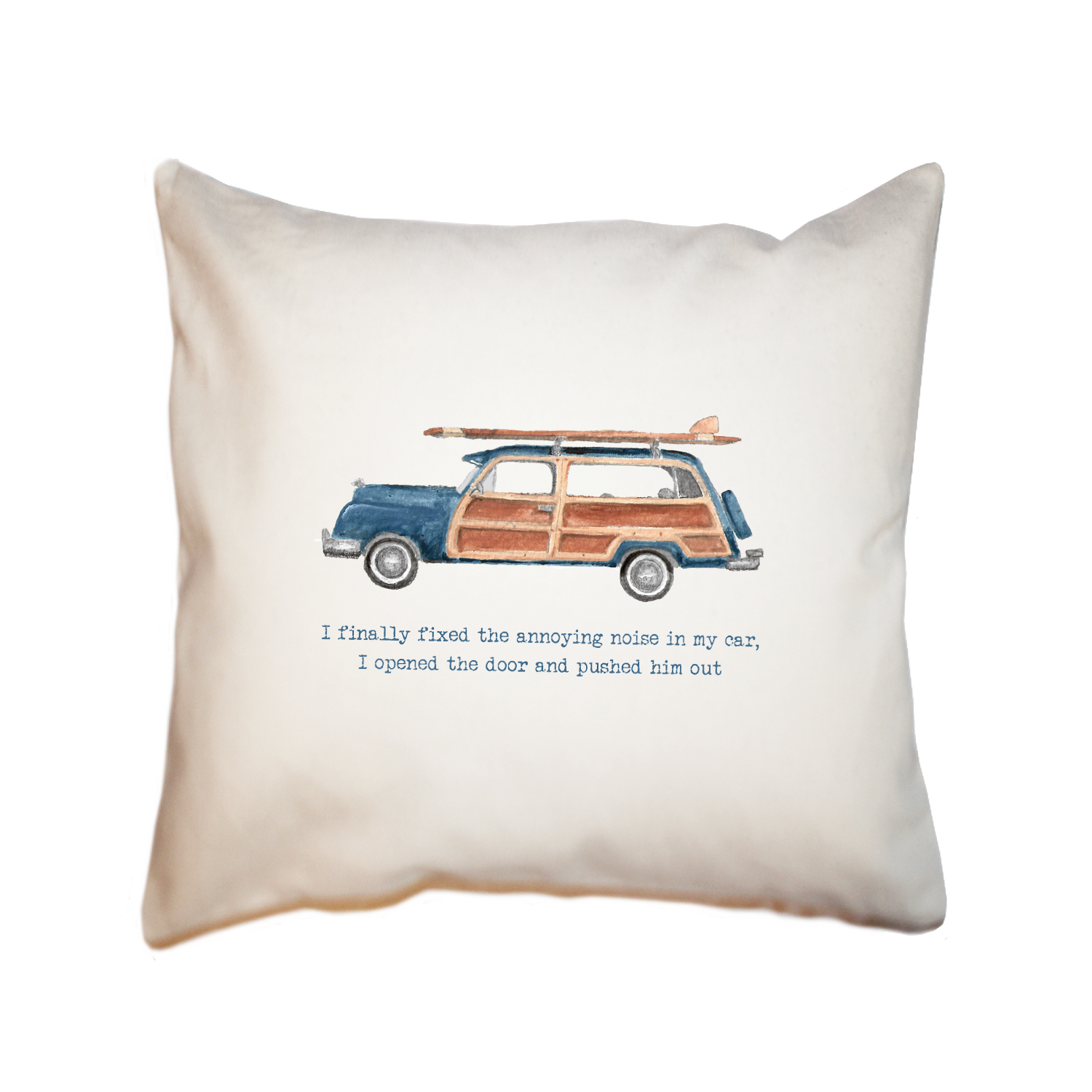 woody annoying noise square pillow