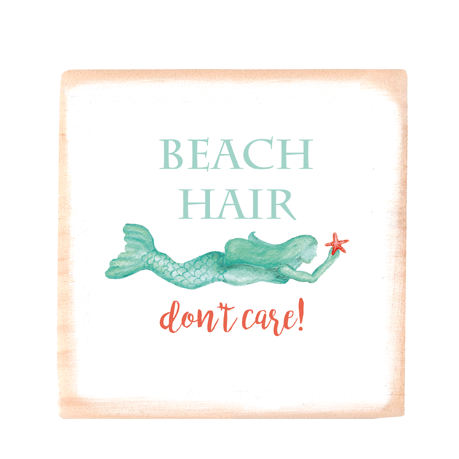 beach hair don't care square wood block