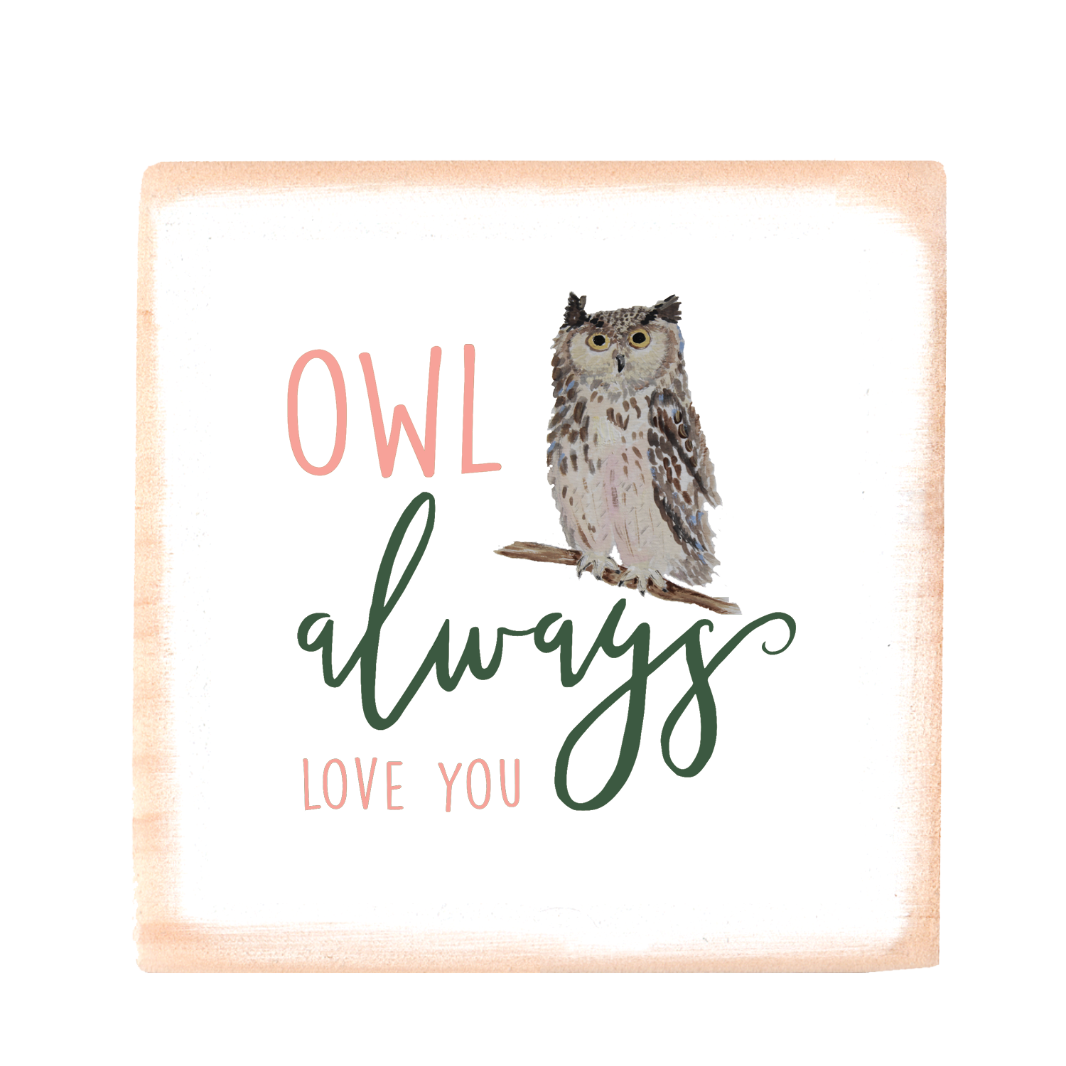 owl always love you square wood block