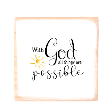 God all things are possible square wood block
