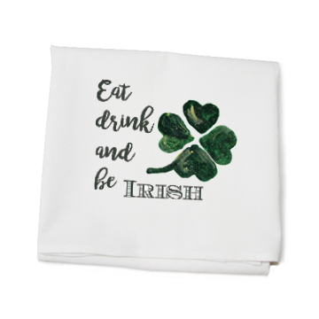 eat drink irish flour sack towel