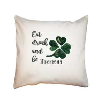 eat drink irish square pillow